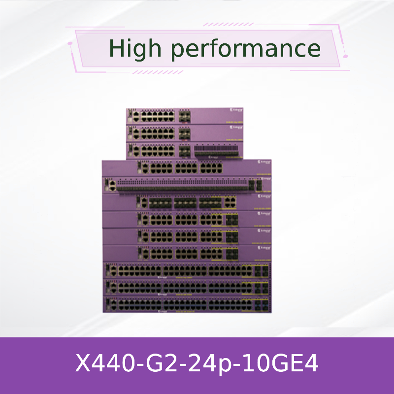 10GE4 Scalable AVB Extreme Networks X440 Switch G2 24T X440-G2-24p-10GE4 neuf et original